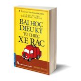Bài Học Diệu Kỳ Từ Chiếc Xe Rác (Khổ Nhỏ) - Phiên Bản Mới