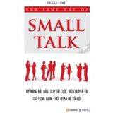 Sách The Fine Art Of Small Talk (Tái Bản 2018)