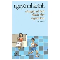 Chuyện Cổ Tích Dành Cho Người Lớn (Tái Bản 2018)