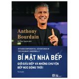 Bí Mật Nhà Bếp - Giới Đầu Bếp Và Những Chuyện Bếp Núc Động Trời
