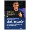 Bí Mật Nhà Bếp - Giới Đầu Bếp Và Những Chuyện Bếp Núc Động Trời