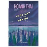 Chốc Lát Những Bến Bờ