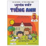 Luyện Viết Tiếng Anh - Lớp 3 (Tập 2) - Theo Chương Trình Mới Của Bộ GD&ĐT