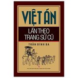 Việt Án Lần Theo Trang Sử Cũ