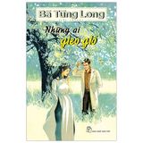 Những Ai Gieo Gió