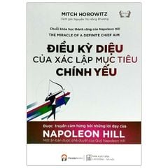Điều Kỳ Diệu Của Xác Lập Mục Tiêu Chính Yếu