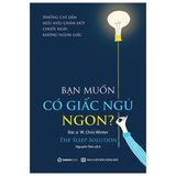 Bạn Muốn Có Giấc Ngủ Ngon?