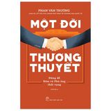 Một Đời Thương Thuyết (Tái Bản 2020)