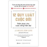 12 Quy Luật Cuộc Đời: Thần Dược Cho Cuộc Sống Hiện Đại
