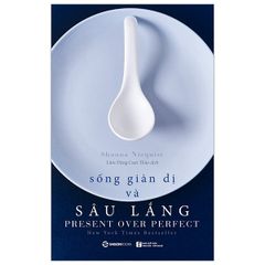 Sống Giản Dị Và Sâu Lắng