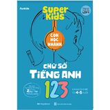 Super Kids - Con Học Nhanh Tiếng Anh (Cuốn lẻ)