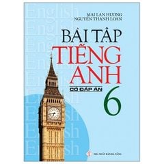 Bài Tập Tiếng Anh 6 - Có Đáp Án (2020)