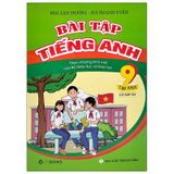 Bài Tập Tiếng Anh Lớp 9 Tập 1 (Có Đáp Án) - Theo Chương Trình Mới Của Bộ GD&ĐT (Tái Bản 2020)