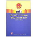 Luật Tổ chức cơ quan điều tra hình sự (hiện hành)