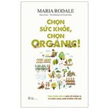 Chọn Sức Khỏe, Chọn Organic ! - Organic Manifesto