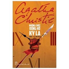 Agatha Christie - Những Chiếc Đồng Hồ Kỳ Lạ