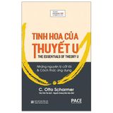 Tinh Hoa Của Thuyết U - Những Nguyên Lý Cốt Lõi Và Cách Thức Ứng Dụng