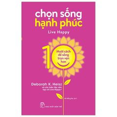 Chọn Sống Hạnh Phúc