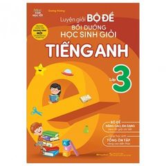 Sách Luyện Giải Bộ Đề Bồi Dưỡng Học Sinh Giỏi Tiếng Anh Lớp 3