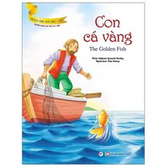 Truyện song ngữ Anh -Việt: Con cá vàng