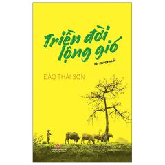 Triền Đời Lộng Gió