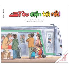 Tàu điện tới rồi (Tái bản)