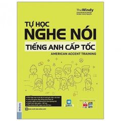 Sách Tự Học Nghe Nói Tiếng Anh Cấp Tốc - American Accent Training