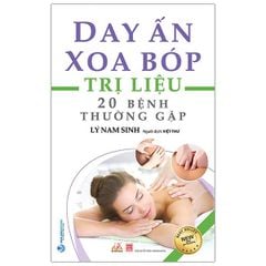 Day ấn xoa bóp - Trị liệu 20 bệnh thường gặp