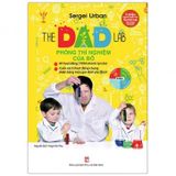 Sách The Dad Lab - Phòng Thí Nghiệm Của Bố