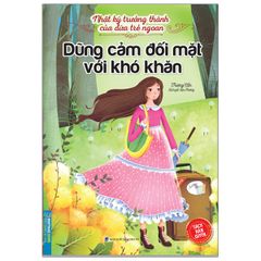 Dũng cảm đối mặt với khó khăn (Nhật ký trưởng thành của đứa trẻ ngoan )