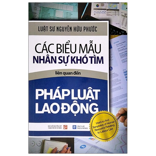 Cá Chép - Các Biểu Mẫu Nhân Sự Khó Tìm Liên Quan Đến Pháp Luật Lao Động (Tái Bản 2021)