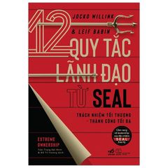 12 Quy Tắc Lãnh Đạo Từ Seal