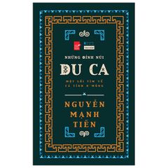 Những Đỉnh Núi Du Ca (Tái Bản 2021)