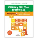 Ươm Mầm Giỏi Toán Từ Mẫu Giáo - Mẫu Giáo (Tự Chọn Theo Tập)