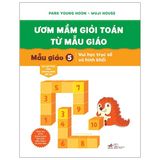 Ươm Mầm Giỏi Toán Từ Mẫu Giáo - Mẫu Giáo (Tự Chọn Theo Tập)