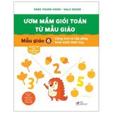 Ươm Mầm Giỏi Toán Từ Mẫu Giáo - Mẫu Giáo (Tự Chọn Theo Tập)