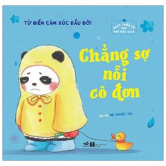 Phát Triển EQ Cho Trẻ Mẫu Giáo - Chẳng Sợ Nỗi Cô Đơn