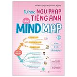 Tự Học Ngữ Pháp Tiếng Anh Bằng Mindmap - Tập 2