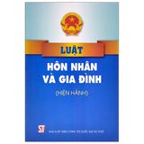 Luật Hôn Nhân Và Gia Đình (Hiện Hành)