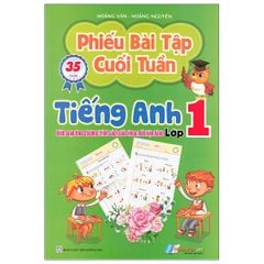 Phiếu bài tập cuối tuần - Tiếng Anh lớp 1 (Theo Sách giáo khoa)