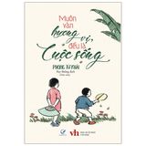 Muôn Vàn Hương Vị Đều Là Cuộc Sống