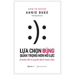 Lựa Chọn Đúng Quan Trọng Hơn Nỗ Lực