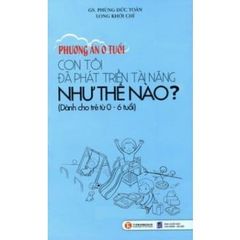 Sách Con Tôi Đã Phát Triển Tài Năng Như Thế Nào