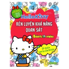 Hello Kitty- Rèn luyện khả năng quan sát (Sách tô màu)