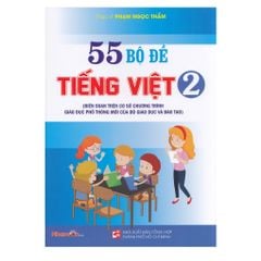 55 bộ đề Tiếng Việt 2