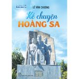 Kể chuyện Hoàng Sa