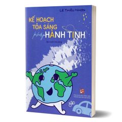 Kế Hoạch Tỏa Sáng Khắp Hành Tinh