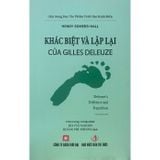 Khác Biệt Và Lặp Lại Của Gilles Deleuze (Bìa Cứng)