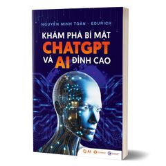 Khám phá bí mật Chatgpt và AI đỉnh cao