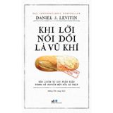 Khi lời nói dối là vũ khí